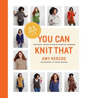 You Can Knit That -  Amy Herzog