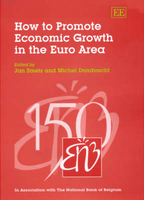 How to Promote Economic Growth in the Euro Area - 