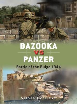 Bazooka vs Panzer -  Steven J. Zaloga
