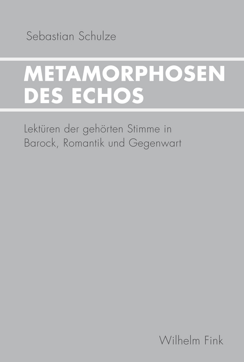 Metamorphosen des Echos - Sebastian Schulze