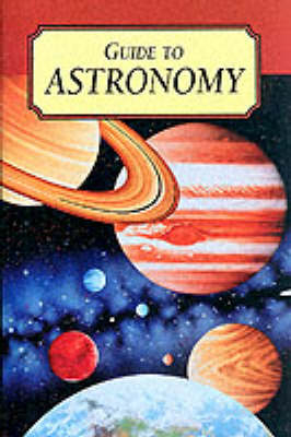 Guide to Astronomy - David Geddes