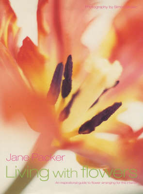 Living with Flowers - Jane Packer