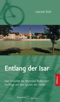 Entlang der Isar - Gabriele Rüth