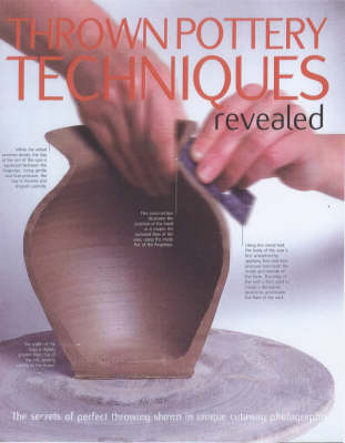 Thrown Pottery Techniques Revealed - Mary Chappelhow