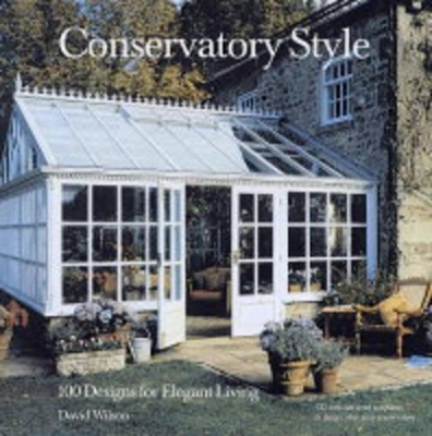 Conservatory Style - David Wilson