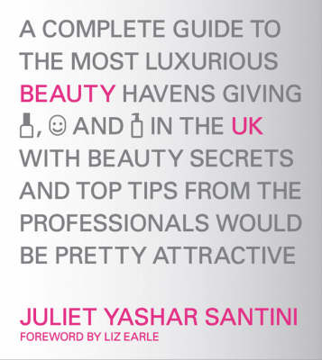 Beauty UK - Juliet Yashar Santini