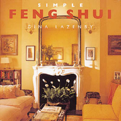 Feng Shui Tips for the Home - Gina Lazenby
