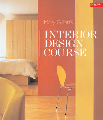 Mary Gilliatt's Interior Design Course - Mary Gilliatt