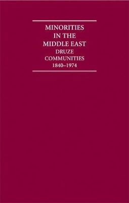 Minorities in the Middle East: Druze Communities 1840–1974 4 Volume Hardback Set - 