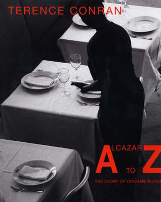 Alcazar to Zinc - Sir Terence Conran