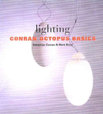 Conran Octopus Basics - Sebastian Conran, Mark Bond