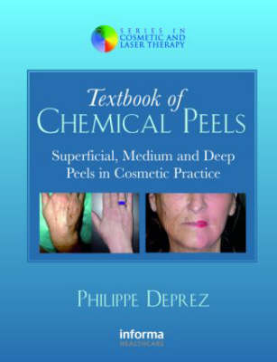 Textbook of Chemical Peels - Philippe Deprez