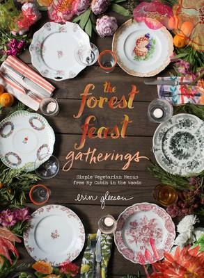 Forest Feast Gatherings -  Erin Gleeson