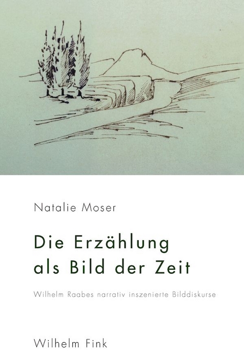 Die Erzählung als Bild der Zeit - Natalie Moser