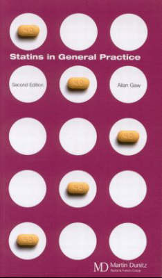 Statins in General Practice: Pocketbook - Allan Gaw