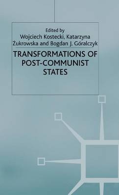 Transformations of Post-Communist States - 
