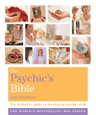 The Psychic's Bible - Jane Struthers