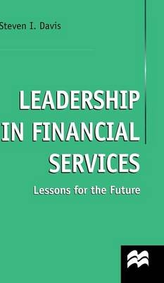 Leadership in Financial Services -  S. Davis