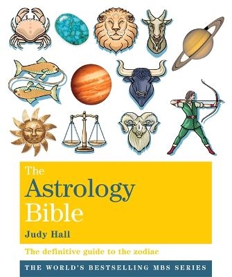 The Astrology Bible - Judy Hall