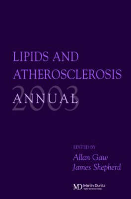 Lipids and Atherosclerosis Annual 2003 - Allan Gaw, James Shephard