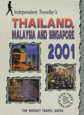 Thailand, Malaysia & Singapore 2001 - 