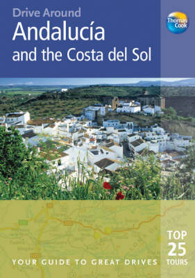 Drive Around Andalucia & The Costa Del Sol - Patricia Harris