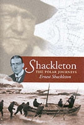 Shackleton - Sir Ernest Henry Shackleton