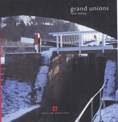 Grand Unions - Peter Ashley