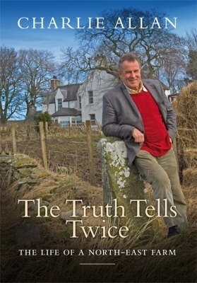 The Truth Tells Twice - Charlie Allan