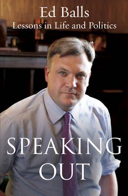 Speaking Out -  Ed Balls