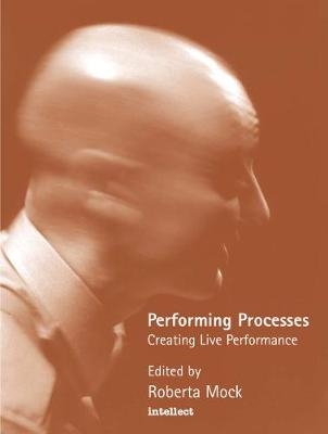 Performing Processes - Roberta Mock