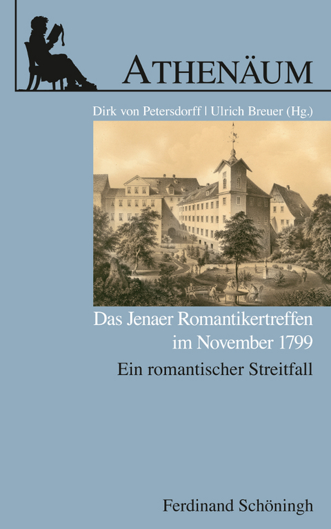 Das Jenaer Romantikertreffen im November 1799 - 