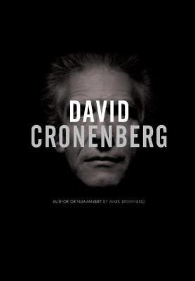 David Cronenberg - Mark Browning