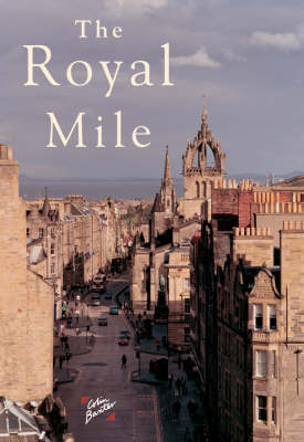 The Royal Mile - Tom Brice-Gardyne