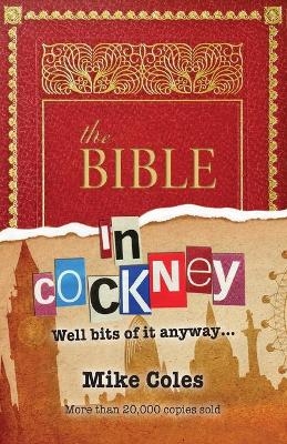 The Bible In Cockney - Mike Coles