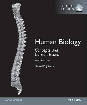 Human Biology: Concepts and Current Issues, Global Edition -  Michael D. Johnson