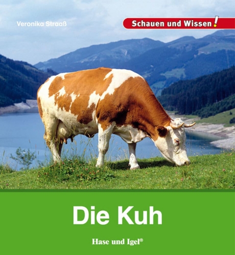 Die Kuh - Veronika Straaß