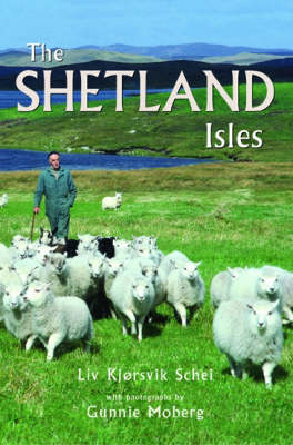 The Shetland Isles - Liv Kjorsvik Schei