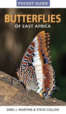 Pocket Guide Butterflies of East Africa -  Dino J. Martins