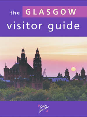 The Glasgow Visitor Guide - 