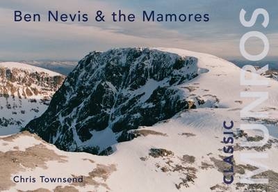 Ben Nevis and the Mamores - Chris Townsend