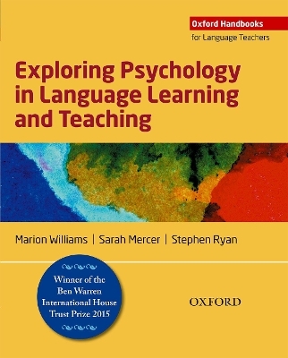 Exploring Psychology in Language Learning and Teaching - Marion Williams, Sarah Mercer, Stephen Ryan