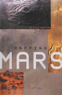 Mapping Mars - Oliver Morton