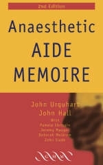 Anaesthetic Aide Memoire - John Urquhart, John Hall