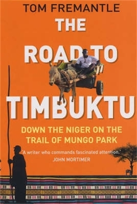 The Road to Timbuktu - Tom Fremantle