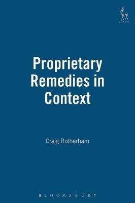 Proprietary Remedies in Context - Craig Rotherham