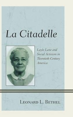 La Citadelle - Leonard L. Bethel