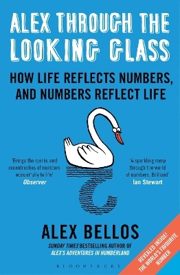 Alex Through the Looking-Glass - Alex Bellos