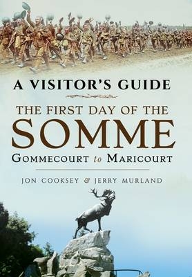 First Day of the Somme -  Jon Cooksey,  Jerry Murland