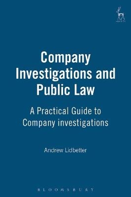 Company Investigations and Public Law - Andrew Lidbetter